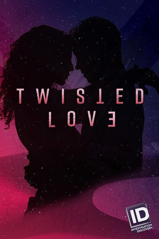 TWISTED LOVE | ID